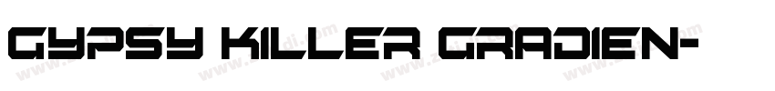 Gypsy Killer Gradien字体转换